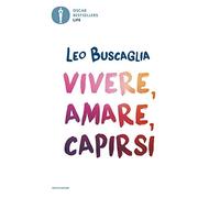 Vivere, amare, capirsi