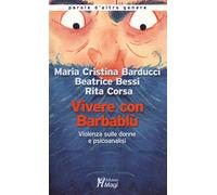 Vivere con Barbablù. Violenza sulle donne e psicoanalisi - Barducci Maria ...