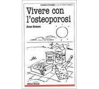 Vivere con l'osteoporosi