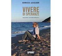 Vivere di speranze