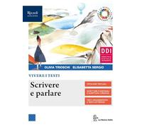 Vivere i testi. Scrittura. Per le Scuole superiori. Con e-book. Con espansione online