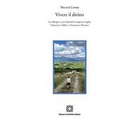 Vivere il diritto. A colloquio con Gabriele Carapezza Figlia, Vincenzo Cuffaro e Francesco Macario