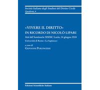 «Vivere il diritto» in ricordo di Nicolò Lipari