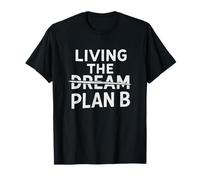 Vivere Il Sogno Piano B Maglietta