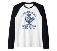 Vivere il sogno Una brutta decisione alla volta Procione divertente Maglia con Maniche Raglan