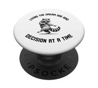 Vivere il sogno Una brutta decisione alla volta Procione divertente PopSockets PopGrip Adesivo
