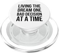 Vivere il sogno Una brutta decisione alla volta Umorismo divertente PopSockets PopGrip per MagSafe