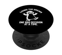 Vivere il sogno una cattiva decisione alla volta divertente PopSockets PopGrip Adesivo