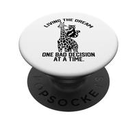 Vivere il sogno una cattiva decisione alla volta divertente PopSockets PopGrip Adesivo