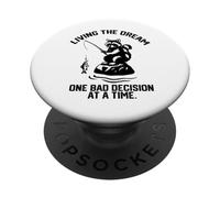 Vivere il sogno una cattiva decisione alla volta pesca PopSockets PopGrip Adesivo
