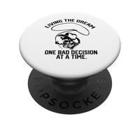 Vivere il sogno una cattiva decisione in un po 'di raccoon PopSockets PopGrip Adesivo