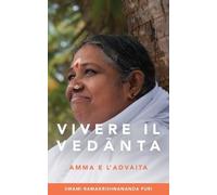 Vivere il Vedānta (Tascabile)