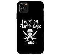 Vivere in Florida Keys Time | Pirati delle Florida Keys Custodia per iPhone 11 Pro Max