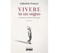 Vivere in un sogno