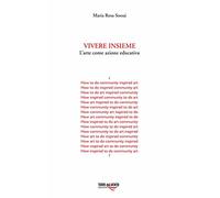Vivere insieme. L’arte come azione educativa