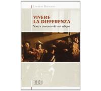 Vivere la differenza. Senso e contenuto dei voti religiosi