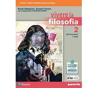 Vivere la filosofia. Per le Scuole superiori. Con e-book. Con espansione online (Vol. 2)