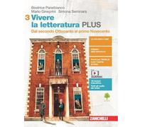 Vivere la letteratura Plus - Per le Scuole superiori - Con e-book e espansione online (Vol. 3-4)