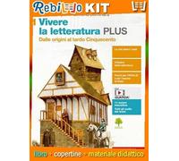 VIVERE LA LETTERATURA PLUS - VOL. 1 (LDM) (9788808679949) - Libro Scolastico + Kit Scuola con Copertine Rebillo