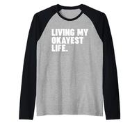Vivere la mia vita più bella Maglia con Maniche Raglan