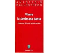 Vivere la Settimana santa