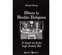 Vivere la vecchia religione