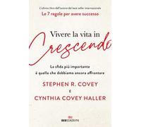 Vivere la vita in crescendo. La sfida più importante è quella che dobbiamo ancora affrontare