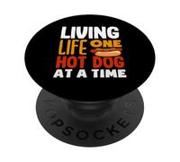 Vivere la vita Un hot dog alla volta amante degli hot dog PopSockets PopGrip Adesivo