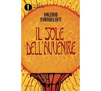 Vivere lavorando o morire combattendo. Il sole dell'avvenire (Vol. 1)