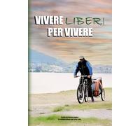 Vivere Liberi Per Vivere