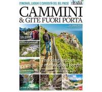 Vivere l'Italia. Cammini e gite fuori porta
