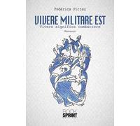 Vivere militare est. Vivere significa combattere