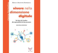 Libri Manlio D'Agostino Panebianco - Vivere Nella Dimensione Digitale - 2A Ediz.
