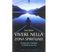 Vivere Nella Zona Spirituale