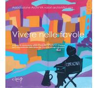Vivere nelle favole. Progetto di valorizzazione artistica realizz