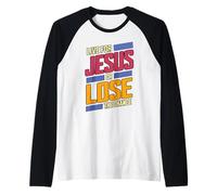 Vivere per Gesù o Perdere l'occasione Maglia con Maniche Raglan