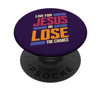Vivere per Gesù o perdere l'occasione PopSockets PopGrip Adesivo