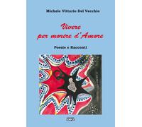 Vivere per morire d'amore