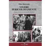 Vivere pericolosamente