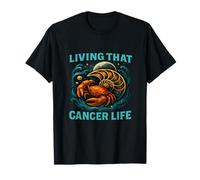 Vivere quella vita del cancro - Segno zodiacale Luna & Orgoglio del granchio Maglietta