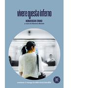 VIVERE QUESTO INFERNO