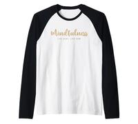 Vivere Qui Vivere Ora Frase Positiva Uomo Donna Mindfulness Maglia con Maniche Raglan