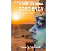 vivere secondo coscienza