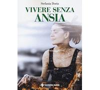Vivere senza ansia
