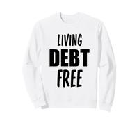 Vivere Senza Debito libertà Finanziaria Finanza Indipendenza Felpa