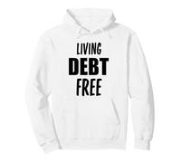 Vivere Senza Debito libertà Finanziaria Finanza Indipendenza Felpa con Cappuccio