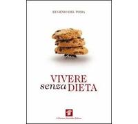 Vivere senza dieta