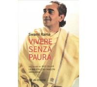 Vivere senza paura - Rama Swami