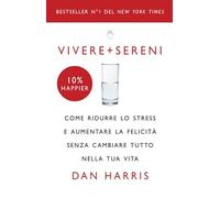 Vivere + sereni