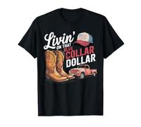 Vivere su quel blu collare dollaro stivali western camion cowboy Maglietta